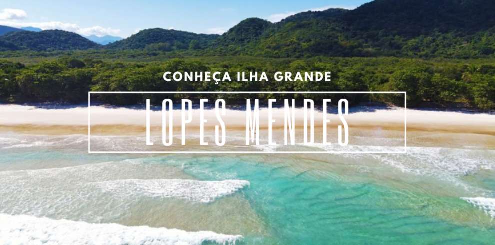 Imagem mostra a praia de lopes mendes em ilha grande que faz parte do roteiro de passeio da turiverde